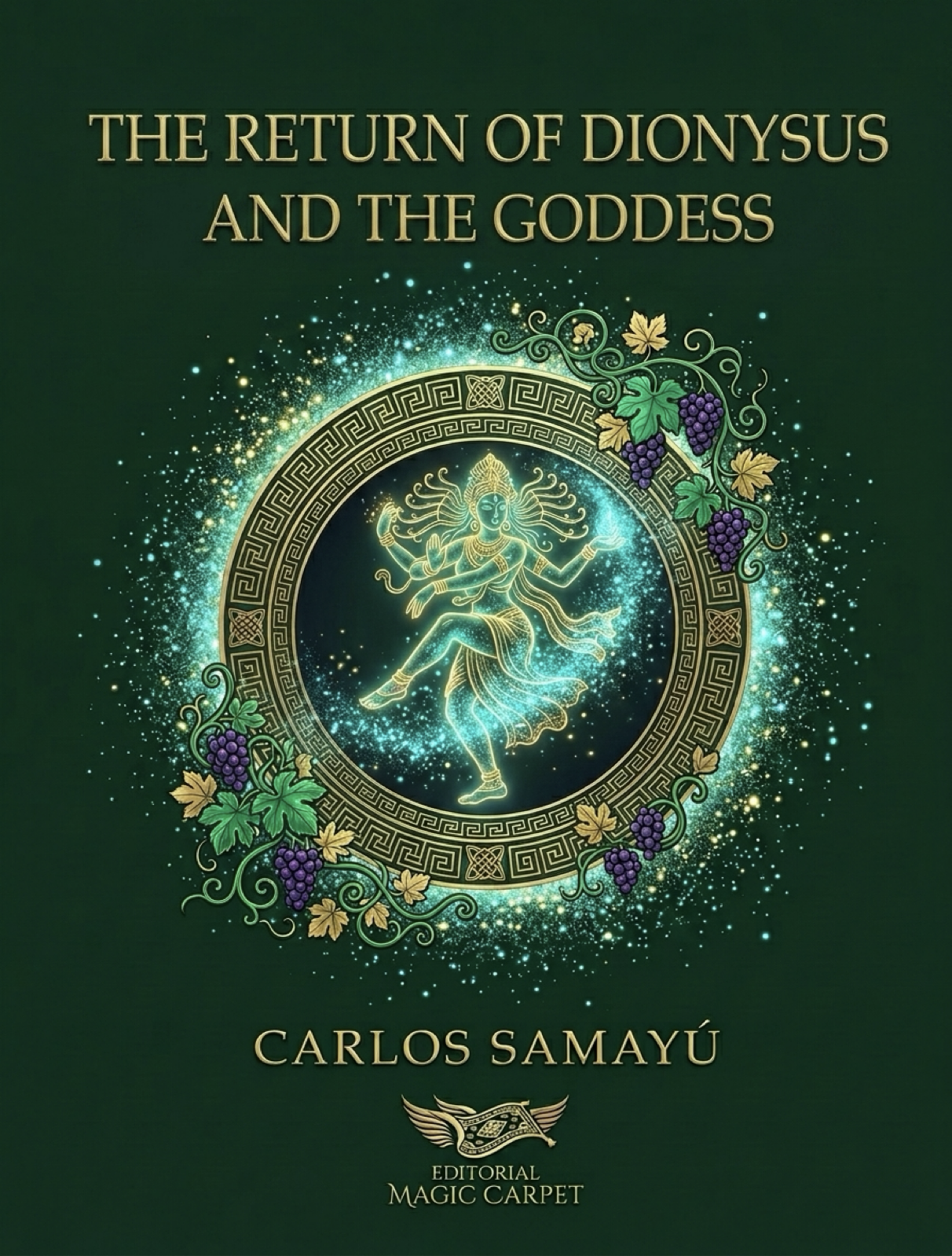 Cover of The Return of Dionysus and the Goddess by Carlos Samayu